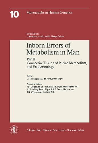 Inborn errors of metabolism in man, Part 2 : Connective tissue and purine metabolism, and endocrinology. - Sperling, O., A. de Vries and P. Tiqva [Ed.]