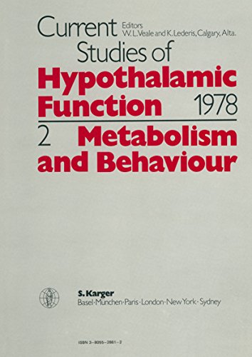 Current Studies of Hypothalamic Function 1978 / Metabolism and Behaviour - Lederis, K and W L Veale