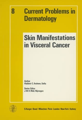 Skin Manifestations in Visceral Cancer (Current problems in dermatology) - V. C. Andreev