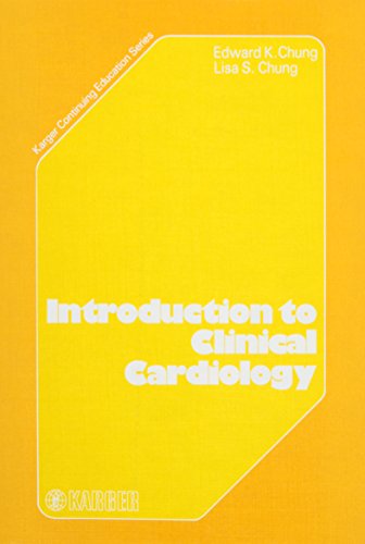 Introduction to Clinical Cardiology (9783805529976) by Chung, Edward K.