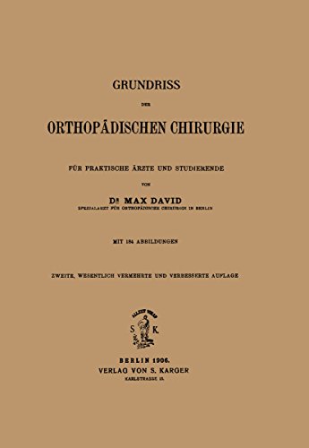 Grundriss Der Orthopadischen Chirurgie (German Edition) (9783805531214) by David, M.