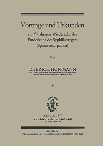 Zur 25jahrigen Wiederkehr Der Entdeckung Des Syphiliserregers (German Edition) (9783805531887) by Hoffmann, E.