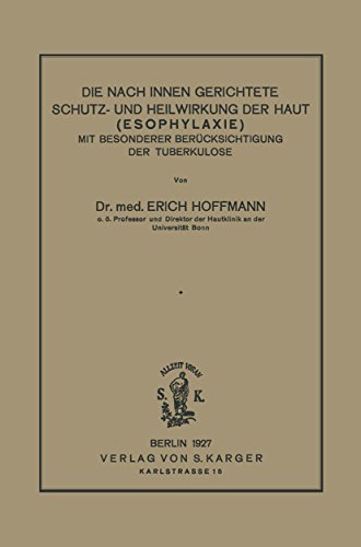 Die Nach Innen Gerichtete Schutz- Und Heilwirkung Der Haut (German Edition) (9783805531894) by Hoffmann, E.