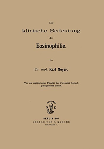 Die Klinische Bedeutung Der Eosinophilie (German Edition) (9783805532570) by Meyer, K.