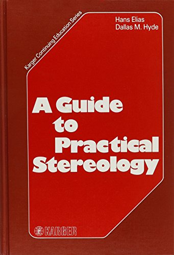 Stock image for A GUIDE TO PRACTICAL STEREOLOGY. for sale by Cambridge Rare Books