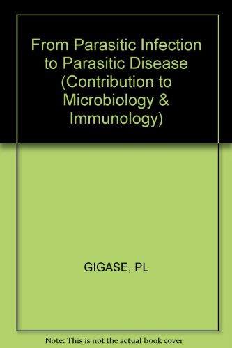 9783805535434: From Parasitic Infection to Parasitic Disease