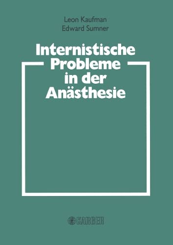 Beispielbild fr Internistische Probleme in der Ansthesie. zum Verkauf von CSG Onlinebuch GMBH