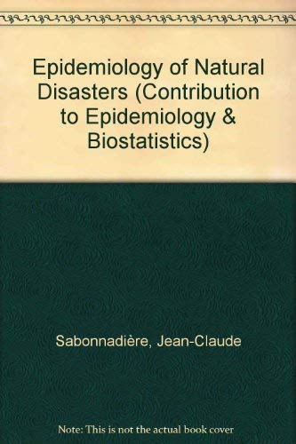 Epidemiology of Natural Disasters (9783805537797) by Seaman, John