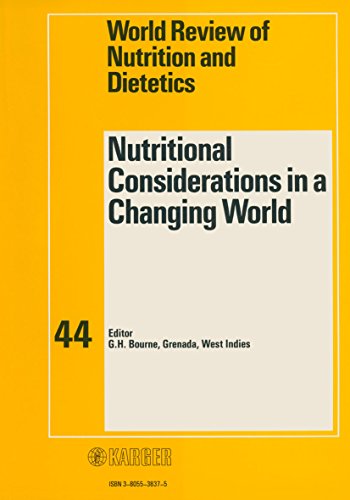 Stock image for Nutritional Considerations in a Changing World (Volume 44) for sale by Anybook.com