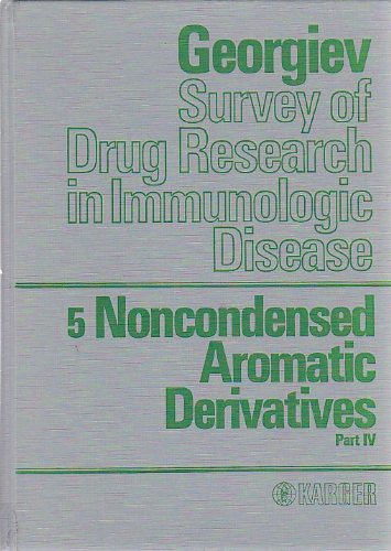 Imagen de archivo de Survey of Drug Research in Immunologic Disease. Vol. 5: Noncondensed Aromatic Derivates, Part 4 a la venta por HJP VERSANDBUCHHANDLUNG