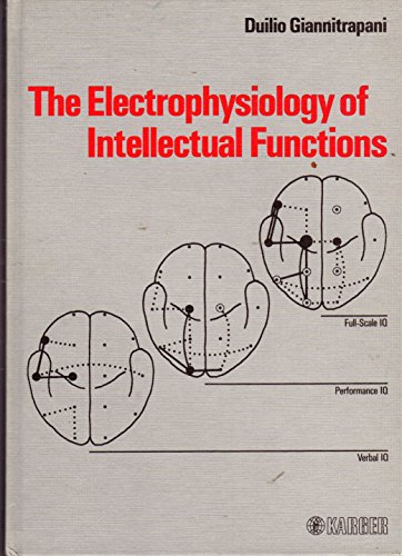 The Electrophysiology of Intellectual Functions
