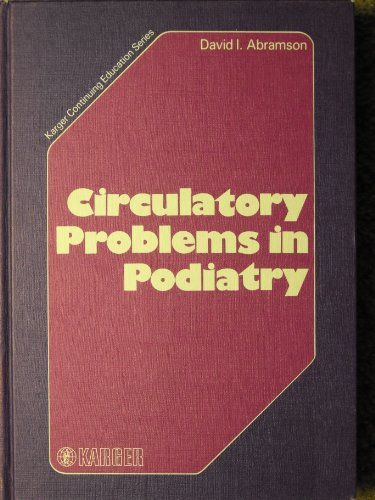 Stock image for Circulatory Problems in Podiatry for sale by ThriftBooks-Atlanta