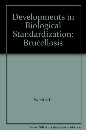 Stock image for Developments in Biological Standardization: Brucellosis for sale by Vashon Island Books