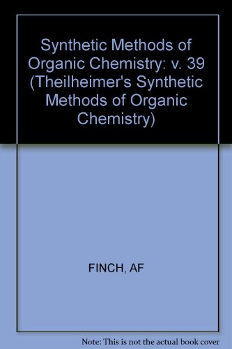 Stock image for Theilheimer's Synthetic Methods of Organic Chemistry : Yearbook 1985. Synthetische Methoden der Organischen Chemie. Jahrbuch mit deutschem Registerschlssel. for sale by Buchpark