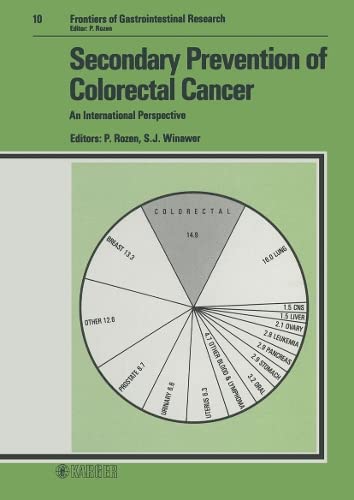 Stock image for Frontiers of Gastrointestinal Research: Secondary Prevention of Colorectal Cancer - An International Perspective, Vol. 10 (38 Figures and 78 Tables, 1986) for sale by gearbooks