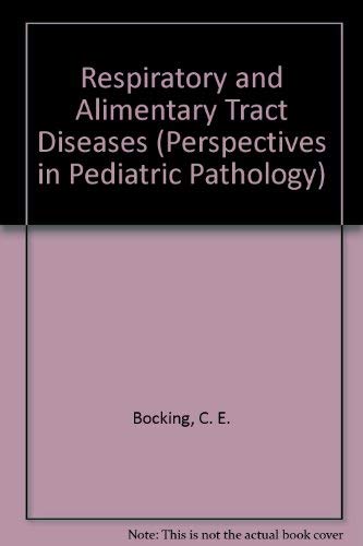 9783805544351: Respiratory and Alimentary Tract Diseases (Perspectives in Pediatric Pathology)