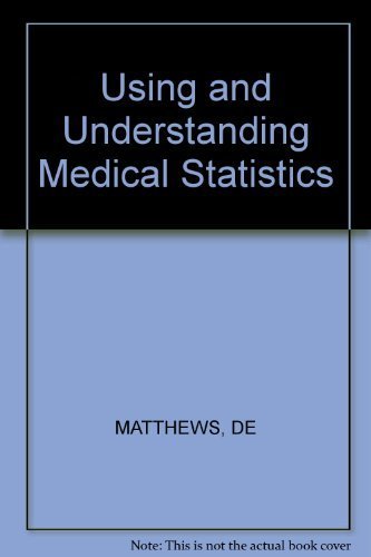 Imagen de archivo de Using and Understanding Medical Statistics a la venta por Redux Books