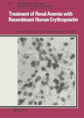 9783805547642: Treatment of Renal Anemia with Recombinant Human Erythropoietin: International Workshop, Wolfenbttel, November 1987: 66 (Contributions to Nephrology)