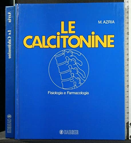 Beispielbild fr The Calcitonins: Physiology and Pharmacology zum Verkauf von Wonder Book