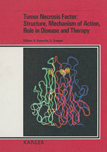 9783805549660: Tumor Necrosis Factor: Structure, Mechanism of Action, Role in Disease and Therapy : 2nd International Conference on Tumor Necrosis Factor and Relat