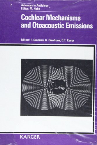 9783805550826: Cochlear Mechanisms and Otoacoustic Emissions (Advances in Audiology)