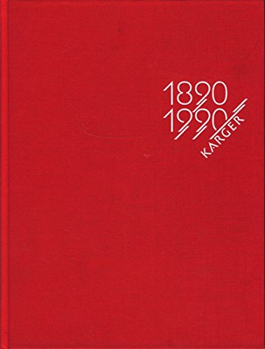 Karger, Turning Medical Progress into Print: A Mirror of a Century of Medical and Scientific Publishing (9783805551793) by Schmeck, Harold M.