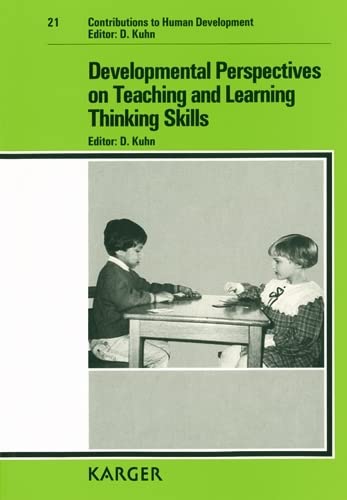 9783805552059: Developmental Perspectives on Teaching and Learning Thinking Skills: 21 (Contributions to Human Development)