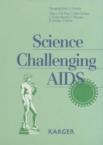 9783805554855: Science Challenging AIDS: Proceedings: 7th International Conference on AIDS, Florence, June 1991: Proceedings