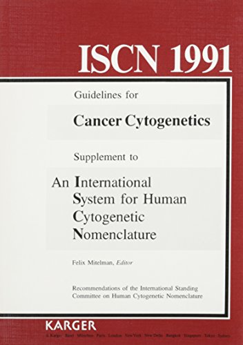 Imagen de archivo de Iscn 1991: Guidelines for Cancer Cytogentics : Supplement to an International System for Human Cytogenetic Nomenclature a la venta por Revaluation Books