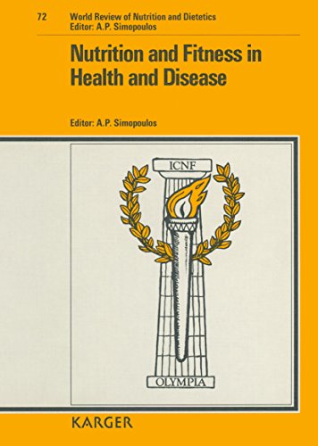 9783805557061: Nutrition and Fitness in Health and Disease: 2nd International Conference on Nutrition and Fitness, Athens, May 23-25, 1992: 2nd International ... and Fitness, Athens, May 1992: Part II: 72
