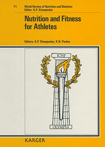 Stock image for Nutrition and Fitness for Athletes: 2nd International Conference on Nutrition and Fitness, Athens, May 23-25, 1992 (World Review of Nutrition & Dietetics) for sale by Irish Booksellers