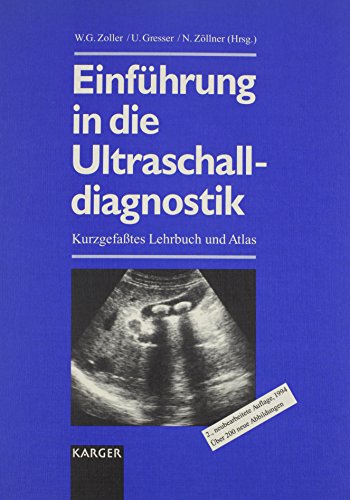 9783805559744: Einfuehrung in Die Ultraschalldiagnostik: Kurzgefasstes Lehrbuch & Atlas