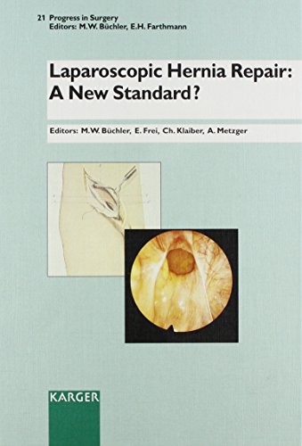 9783805560474: Laparoscopic Hernia Repair: A New Standard?: International Meeting, Bern, May 1994: 21 (Progress in Surgery)