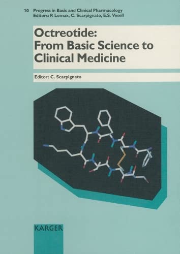 Octreotide: From Basic Science to Clinical Medicine. [Progress in Basic and Clinical Pharmacology...