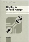 Stock image for Highlights in Food Allergy: 6th International Symposium on Immunological and Clinical Problems of Food Allergy, Lugano/Switzerland, September 24-26, 1996 for sale by P.C. Schmidt, Bookseller