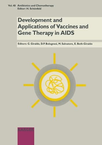 9783805562560: Development And Applications of Vaccines And Gene Therapy in AIDS (Antibiotics and Chemotherapy)