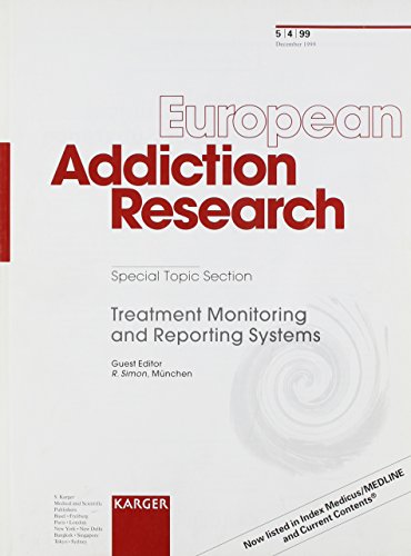 Treatment Monitoring and Reporting Systems (European Addiction Research, 4) - R. Simon (Editor)