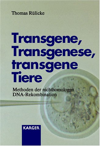 9783805571630: Transgene, Transgenese, Transgene Tiere: Methoden Der Nichthomologen Dna-Rekombination
