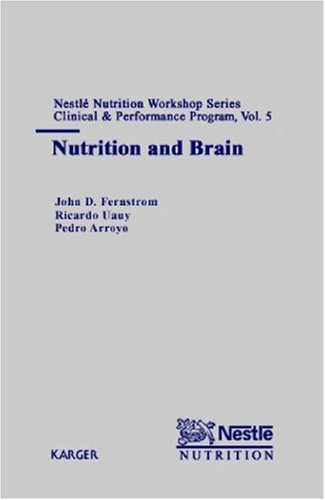 Beispielbild fr Nutrition and Brain (Nestle Nutrition Workshop Series. Clinical & Performance Programme , V. 5.) zum Verkauf von Phatpocket Limited