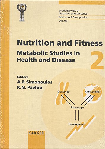 Beispielbild fr Nutrition and Fitness : Metabolic Studies in Health and Disease zum Verkauf von Better World Books