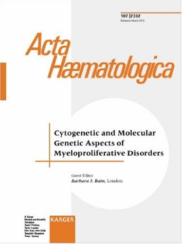 Stock image for Cytogenetic and Molecular Genetic Aspects of Myeloproliferative Disorders (Acta Haematologica) for sale by Books Puddle