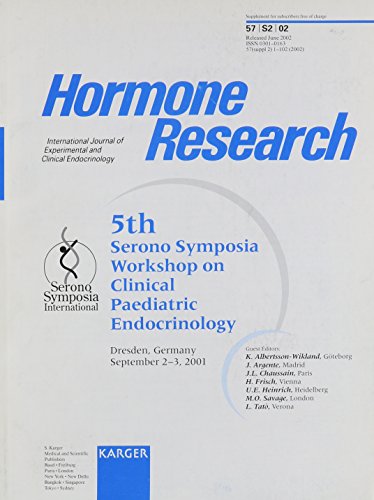 Stock image for Clinical Paediatric Endocrinology 2002: 5th Serono Symposia Workshop, Dresden, September 2001. Supplement Issue (Hormone Research) for sale by Books Puddle