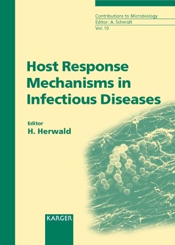 Stock image for Host Response Mechanisms in Infectious Diseases: 'Contributions to Microbiology', Vol. 10. for sale by medimops