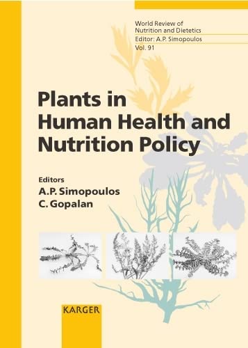 Imagen de archivo de Plants in Human Health and Nutrition Policy (World Review of Nutrition and Dietetics) (v. 91) a la venta por Plum Books