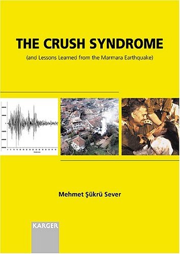 Stock image for The Crush Syndrome (and Lessons Learned from the Marmara Earthquake) for sale by suspiratio - online bcherstube