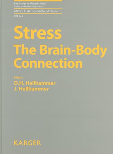 9783805582957: Stress: The Brain-Body Connection (Key Issues in Mental Health)