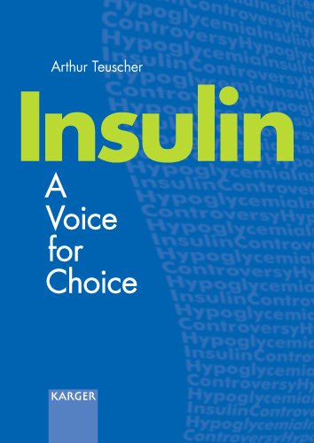 9783805583534: Insulin: A Voice for Choice