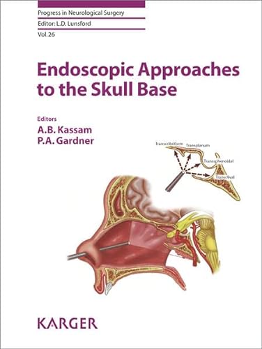 Stock image for Endoscopic Approaches to the Skull Base (Progress in Neurological Surgery, Vol. 26) for sale by Mispah books