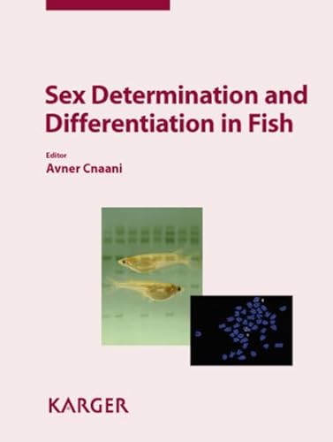 Stock image for Sex Determination and Differentation in Fish: Reprint Of: Sexual Development 2009, Vol. 3, No. 2-3 for sale by Ystwyth Books