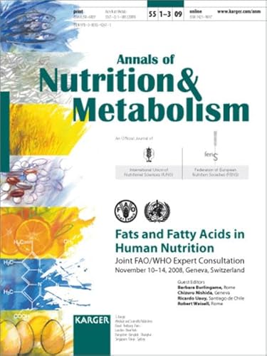9783805592611: Fats and Fatty Acids in Human Nutrition: Joint FAO/WHO Expert Consultation, November 10-14, 2008, Geneva, Switzerland (Annals of Nutrition & Metabolism 2009)